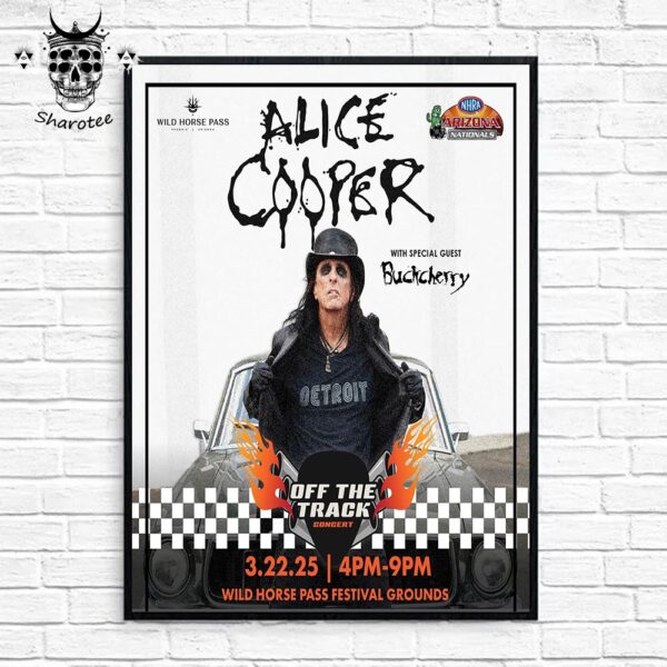 Alice Cooper Wild Horse Pass Festival Grounds With Special Guest Buckcherry On March 22nd 2025 Wall Decor Poster Canvas