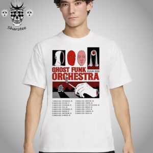 Ghost Funk Orchestra Europe And UK 2025 In March Tour Dates Unisex T-Shirt