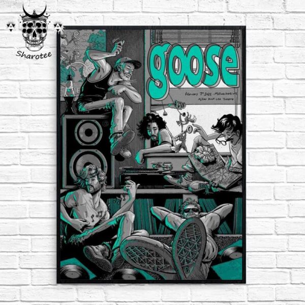 Goose Concert At Miller High Life Theatre Milwaukee Wisconsin On February 7th 2025 Wall Decor Poster Canvas