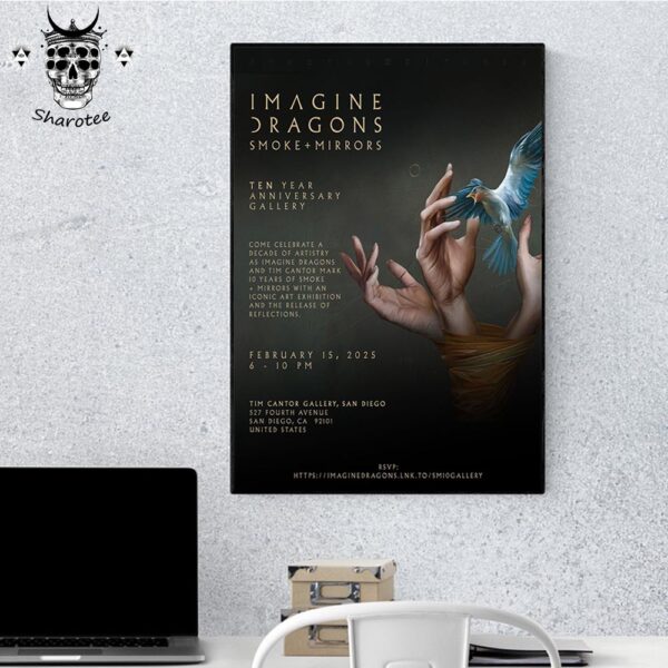 Imagine Dragons Smoke And Mirrors 10 Year Anniversary Gallery At Tim Cantor Gallery San Diego On February 15th 2025 Wall Decor Poster Canvas