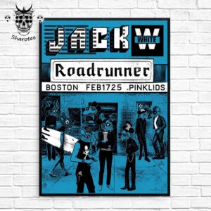 Jack White No Name Tour With Pinklids At Roadrunner Boston On February 17th And 25th 2025 Wall Decor Poster Canvas