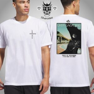 Lady Gaga Mayhem On The Beach Copacabana Rio Brazil On May 3rd 2025 Two Sides Unisex T-Shirt