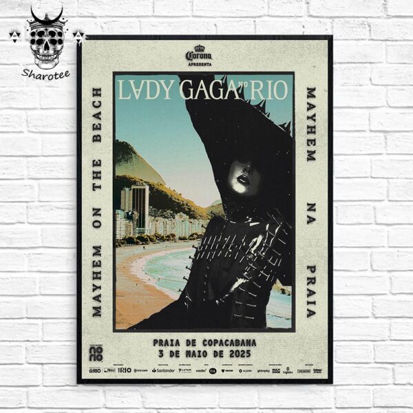 Lady Gaga Mayhem On The Beach Copacabana Rio Brazil On May 3rd 2025 Wall Decor Poster Canvas