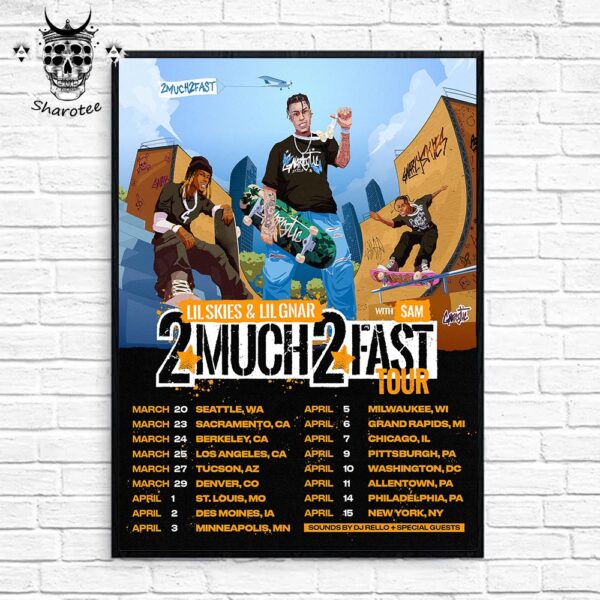 Lil Gnar 2 Much 2 Fast Tour 2025 With Sam And Lil Skies Tour Dates Wall Decor Poster Canvas