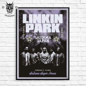 Linkin Park From Zero 2025 World Tour At Saitama Super Arena Saitama Japan On February 11th And 12th 2025 Wall Decor Poster Canvas