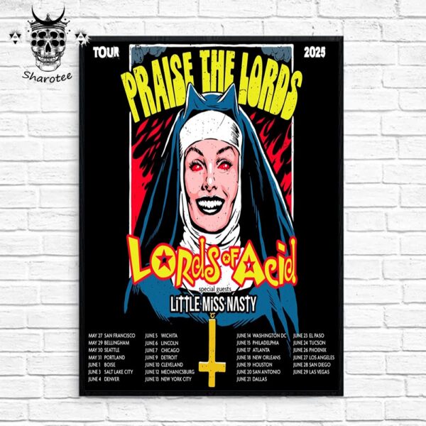 Lords Of Acid Praise The Lords Tour 2025 With Special Guests Little Miss Nasty Tour Dates Wall Decor Poster Canvas