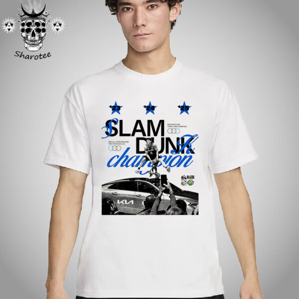 Mac McClung Three Time Champion Slam Dunk Of NBA All Star Weekend Unisex T-Shirt