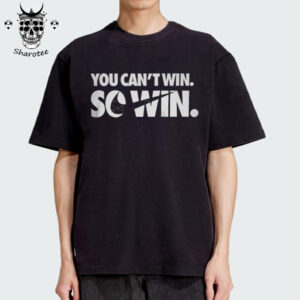 Nike Launches So Win Advertising Campaign At The Super Bowl LIX 2024-2025 Final Unisex T-Shirt