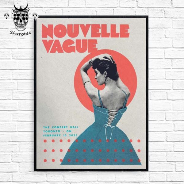 Nouvelle Vague Show At The Concert Hall Toronto Ontario On February 15th 2025 Wall Decor Poster Canvas