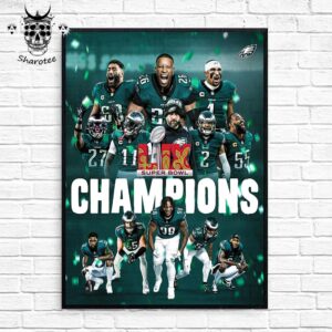 Philadelphia Eagles Become Super Bowl LIX Champions Wall Decor Poster Canvas