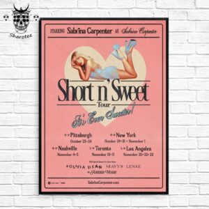 Sabrina Carpenter Short n’ Sweet 2025 Tour Dates It Is Even Sweeter With Some Special Guests Wall Decor Poster Canvas