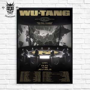 Wu Tang Clan Forever The Final Chamber With Run The Jewels In Summer 2025 Across North America Tour Dates Wall Decor Poster Canvas