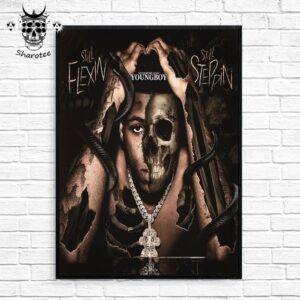 Youngboy Never Broke Again Still Flexin Still Steppin Album Wall Decor Poster Canvas