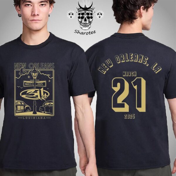 311 Band Live At The Fillmore New Orleans Louisiana On March 21st 2025 Two Sided Unisex T-Shirt