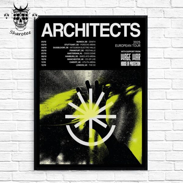 Architects 2025 European Tour With Support From Wage War And House Of Protection Wall Decor Poster Canvas