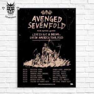 Avenged Sevenfold Life Is But A Dream Latin American Tour 2025 Wall Decor Poster Canvas