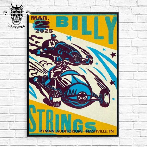 Billy Strings Shows At Ryman Auditorium Nashville Tennessee On March 2nd 2025 Wall Decor Poster Canvas