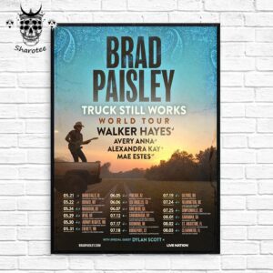 Brad Paisley Truck Still Works 2025 World Tour Dates Wall Decor Poster Canvas