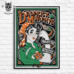 Dropkick Murphys Concert At The Andrew J Brady Music Center Cincinnati Ohio On March 2nd 2025 Wall Decor Poster Canvas