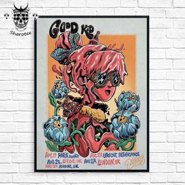 Good Kid Is Coming Back To Europe And The UK 2025 Tour Dates Wall Decor Poster Canvas