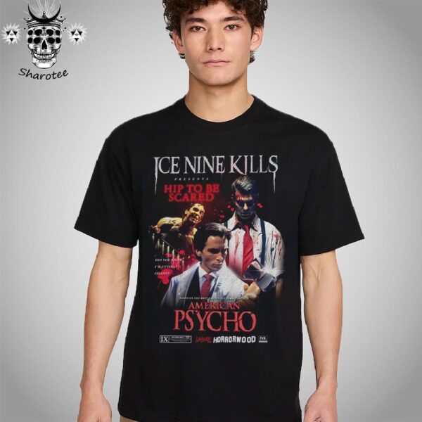 Ice Nine Kills x American Psycho 25th Anniversary Collection Hip To Be Scared Vintage Unisex T-Shirt