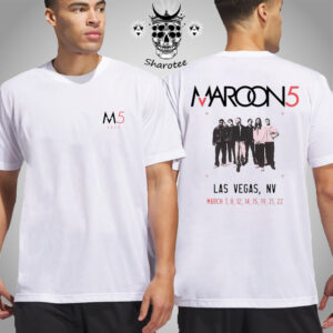 Maroon 5 Flowers 2025 Tour In Las Vegas Nevada From March 7th To 22nd 2025 Two Sided Unisex T-Shirt