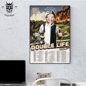 Our Last Night The Double Life 2025 Tour Dates Wall Decor Poster Canvas