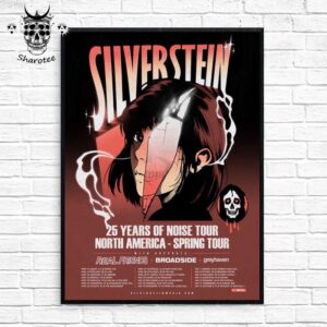 Silverstein 25 Years Of Noise Tour North America 2025 Spring Tour Dates Wall Decor Poster Canvas