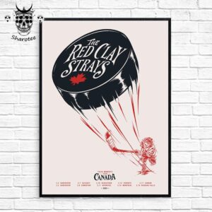 The Red Clay Strays These Moments Canada 2025 Tour Dates Wall Decor Poster Canvas