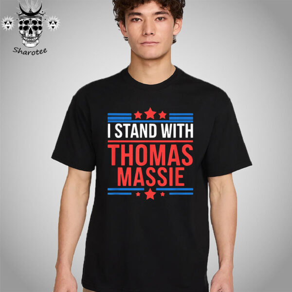 Thomas Massie I Stand With Thomas Massie Unisex T-Shirt