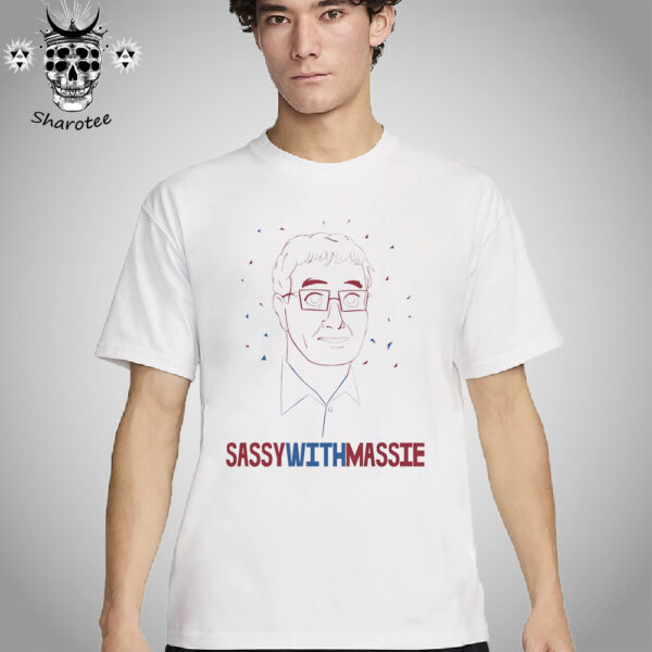 Thomas Massie Sassy With Massie Unisex T-Shirt