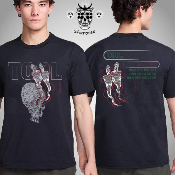 Tool 2025 Mexico Tour Event In March Two Sided Unisex T-Shirt