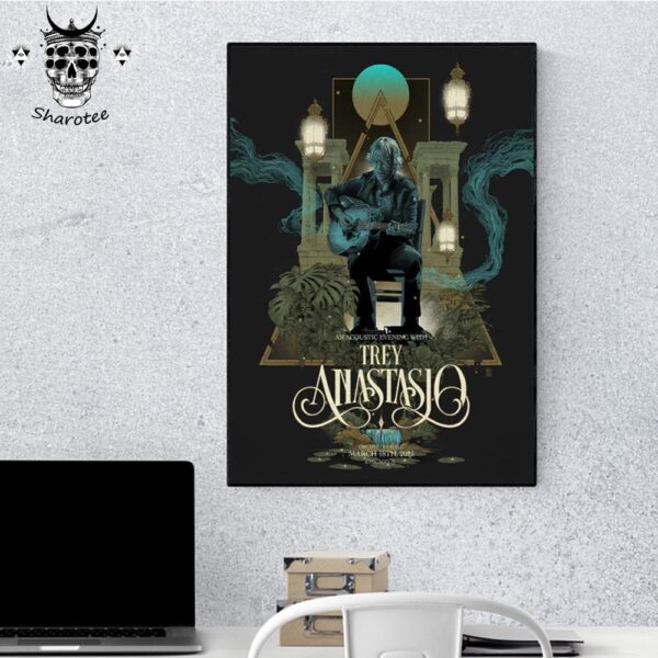 Trey Anastasio Tour At Symphony Center Chicago Illinois On March 18th 2025 Wall Decor Poster Canvas