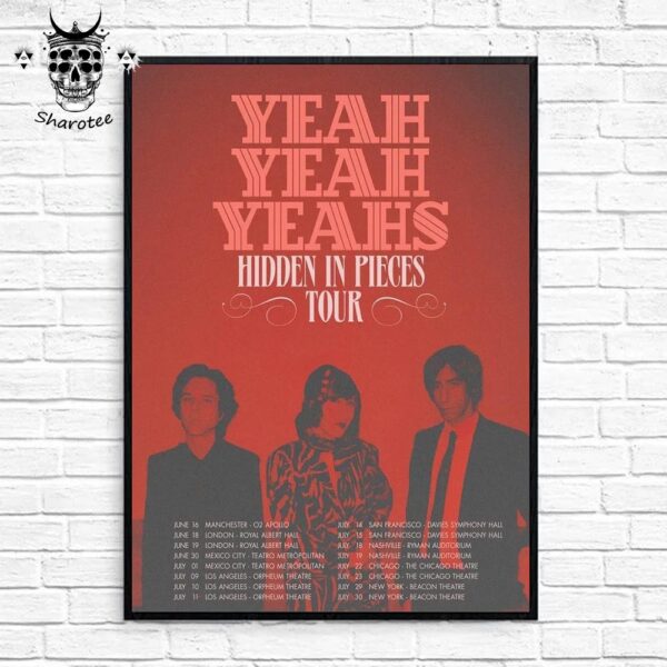 Yeah Yeah Yeahs Hidden In Pieces Tour 2025 In June And July Wall Decor Poster Canvas