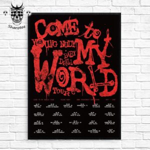 Young Nudy Come To My World 2025 Tour Dates In May And June Wall Decor Poster Canvas